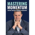 Mastering Momentum: Driving Success In Business Management