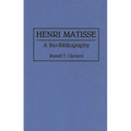Henri Matisse: A Bio-Bibliography