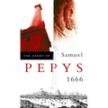 The Diary of Samuel Pepys: Volume VII - 1666