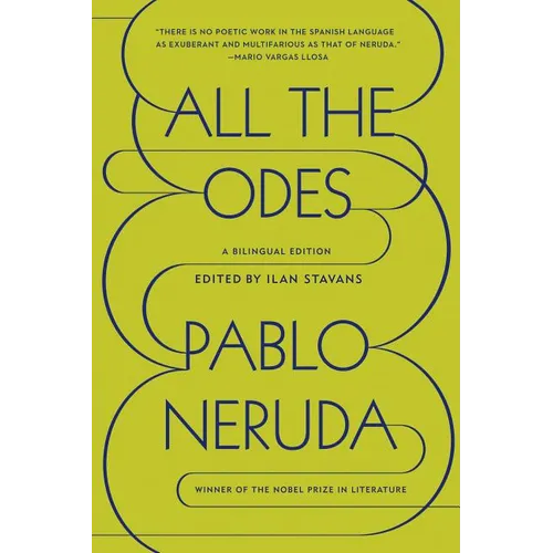 All the Odes: A Bilingual Edition