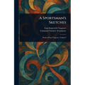 A Sportsman's Sketches