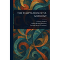 The Temptation of St. Anthony
