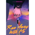 Run Away with Me
