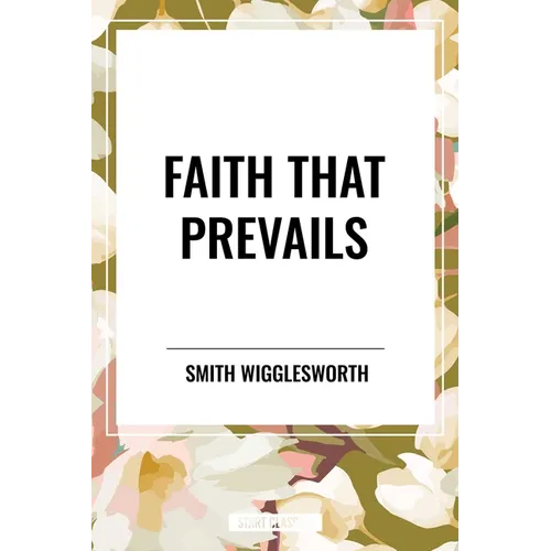 Faith That Prevails