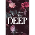 In Too Deep