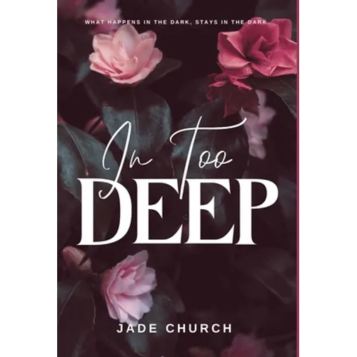 In Too Deep