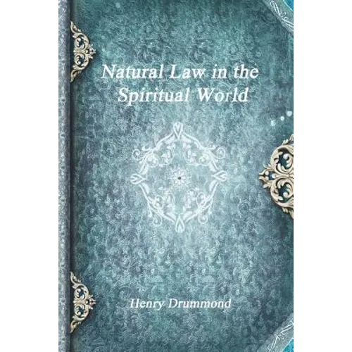 Natural Law in the Spiritual World
