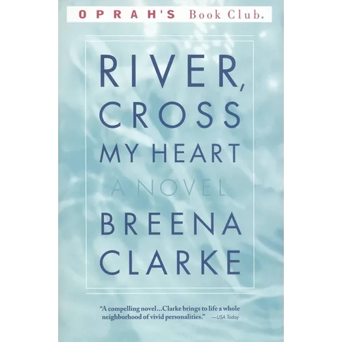 River, Cross My Heart