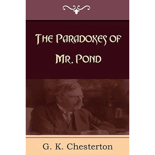 The Paradoxes of Mr. Pond