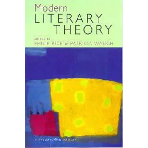 Modern Literary Theory a Reader 4e