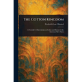 The Cotton Kingdom