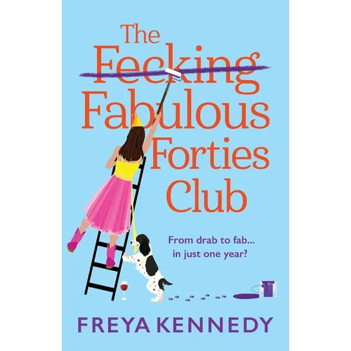 The Fecking Fabulous Forties Club