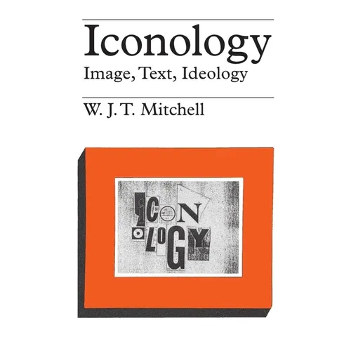 Iconology: Image, Text, Ideology