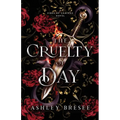 The Cruelty of Day: A Dark Fantasy Novella