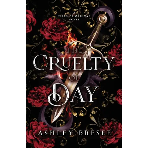 The Cruelty of Day: A Dark Fantasy Novella