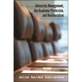 University Management, the Academic Profession, and Neoliberalism
