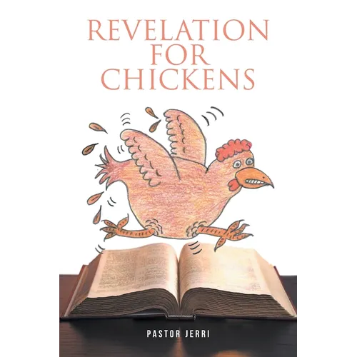 Revelation for Chickens