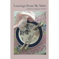 Leavings From My Table