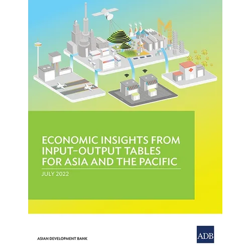 Economic Insights from Input-Output Tables for Asia and the Pacific