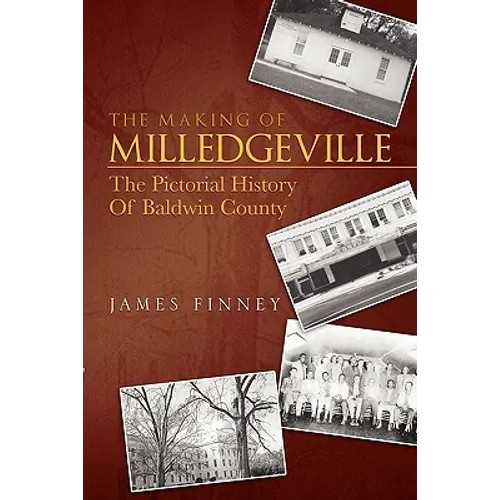 The Making of Milledgeville