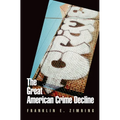 The Great American Crime Decline