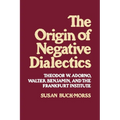 Origin of Negative Dialectics