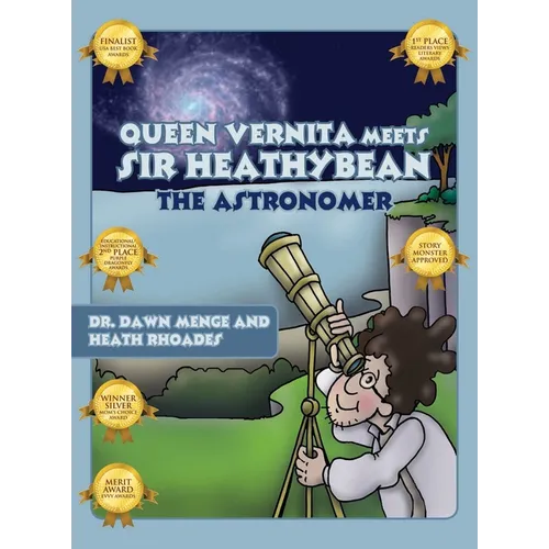 Queen Vernita Meets Sir Heathy Bean the Astronomer