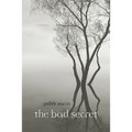 Bad Secret: Poems