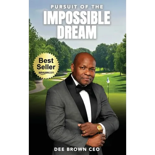 Pursuit Of The Impossible Dream