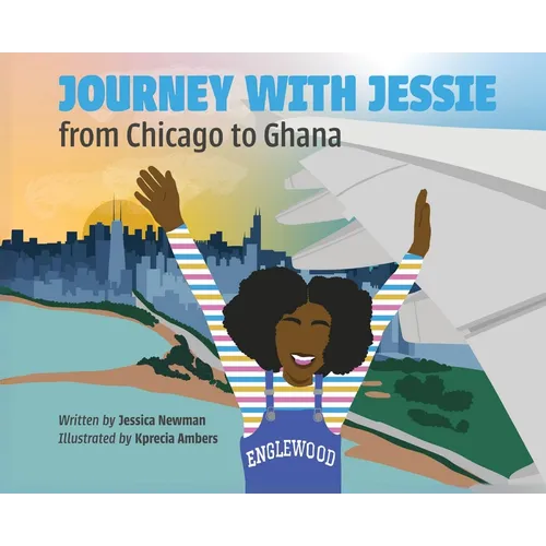 Journey with Jessie from Chicago to Ghana