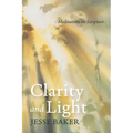Clarity and Light: Meditations on Scripture
