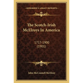 The Scotch-Irish McElroys In America: 1717-1900 (1901)