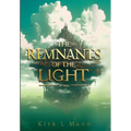 The Remnants of the Light