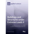 Buildings and Structures under Extreme Loads II