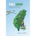 Truly Human: Indigeneity and Indigenous Resurgence on Formosa