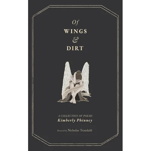 Of Wings and Dirt