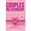 8-Week Couples Relationship Therapy Workbook
