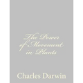 The Power of Movement in Plants