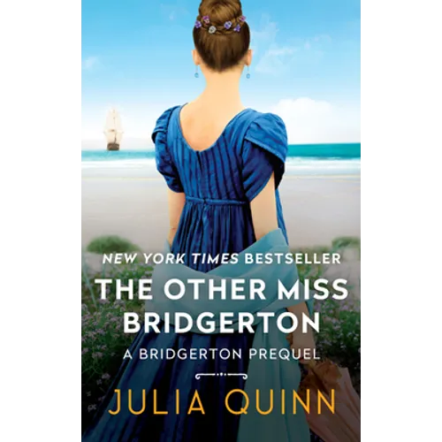 The Other Miss Bridgerton: A Bridgerton Prequel