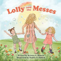 Lolly and the Messes