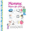 Mommy, Where Are You?