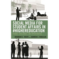 Social Media for Student Affairs in #Highereducation: Trends, Challenges, and Opportunities