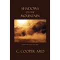 Shadows on the Mountain