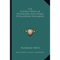 The Golden Verses of Pythagoras And Other Pythagorean Fragments