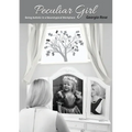 Peculiar Girl: Being Autistic in a Neurotypical Workplace