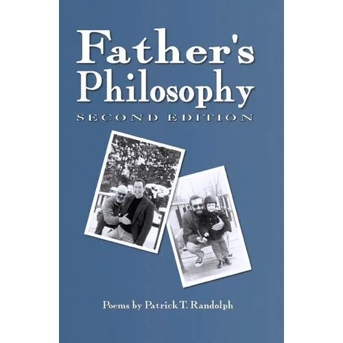 Father's Philosophy, 2nd Ed.