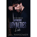 Where Loyalties Lie