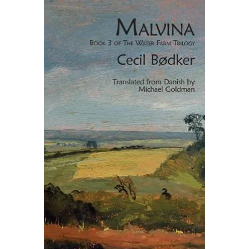 Malvina: Book 3 of The Water Farm Trilogy