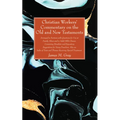 Christian Workers' Commentary on the Old and New Testaments