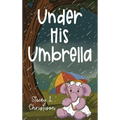 Under His Umbrella